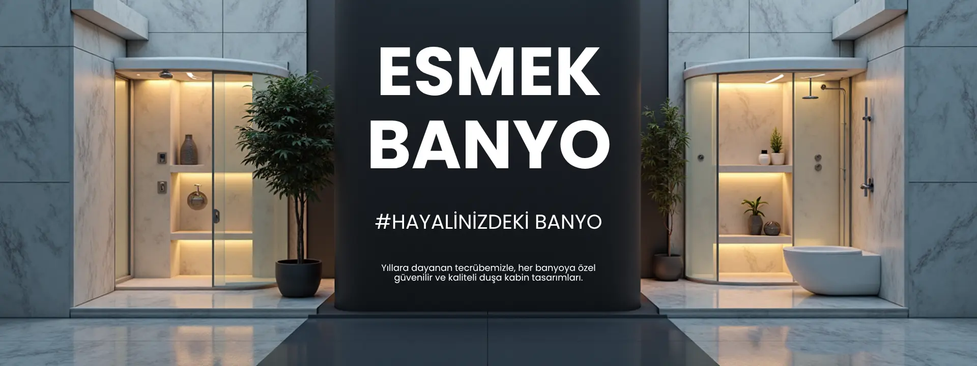 Esmek Banyo - Hayalinizi Gerçekleştiriyoruz!